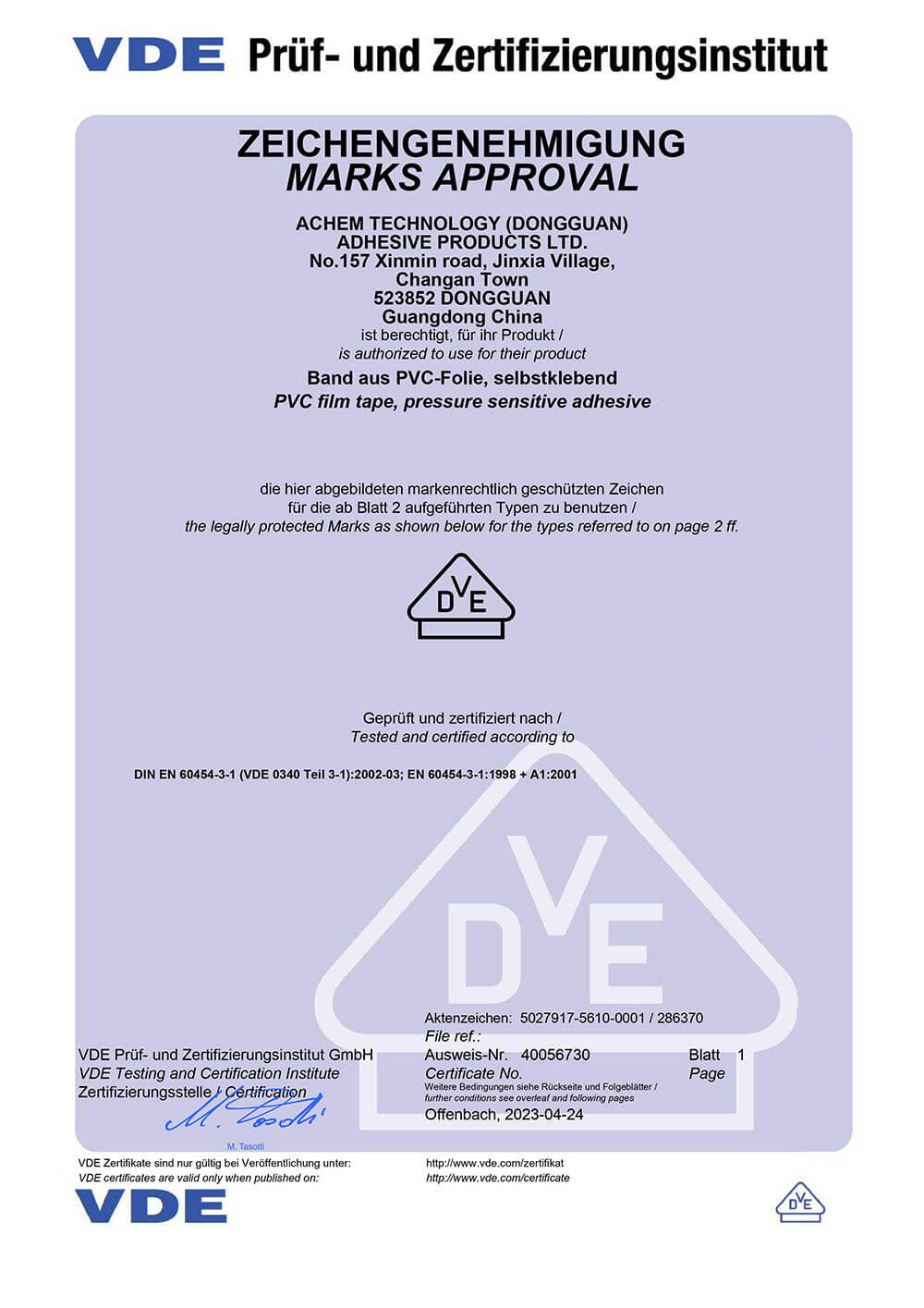 ACHEM Technology (Dongguan) Adhesive Products Ltd. PVC tape won the VDE certificate